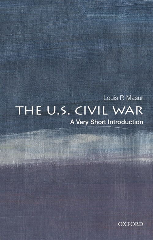 The U.S. Civil War: A Very Short Introduction (Paperback)