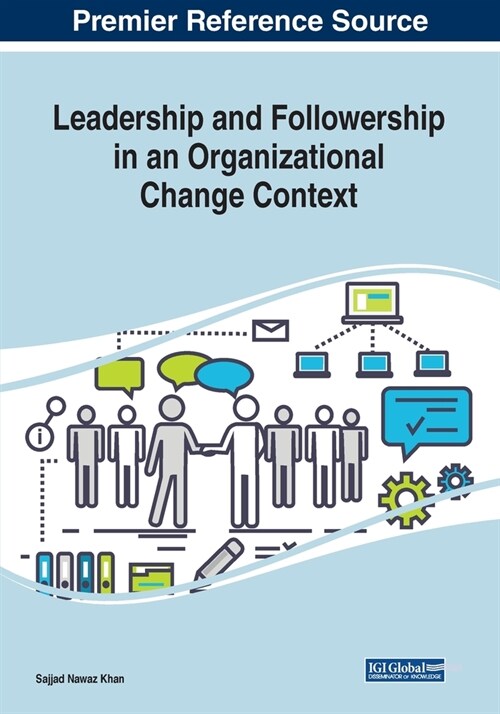 Leadership and Followership in an Organizational Change Context (Paperback)