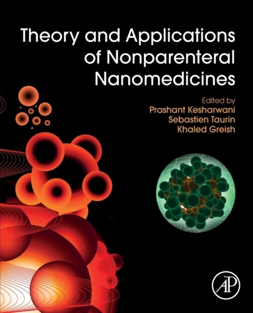 Theory and Applications of Nonparenteral Nanomedicines (Paperback)