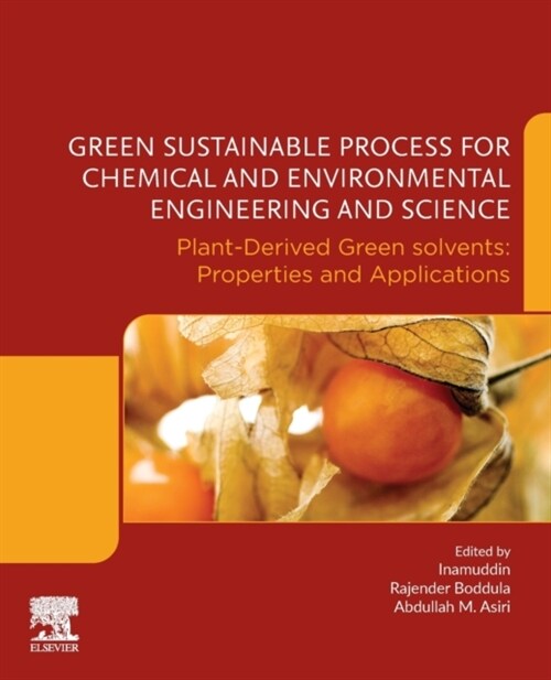 Green Sustainable Process for Chemical and Environmental Engineering and Science: Plant-Derived Green Solvents: Properties and Applications (Paperback)