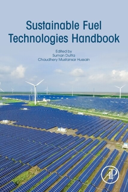 Sustainable Fuel Technologies Handbook (Paperback)