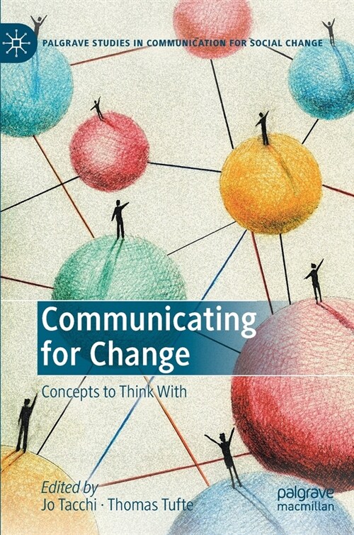 Communicating for Change: Concepts to Think with (Hardcover, 2020)