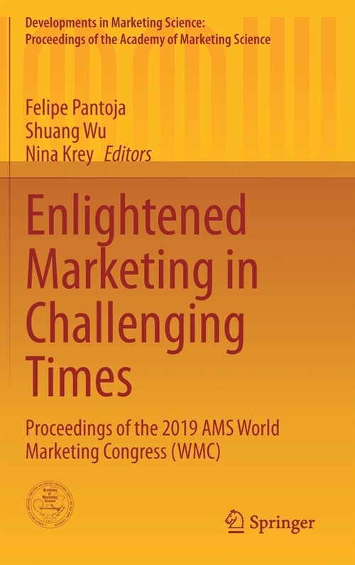 Enlightened Marketing in Challenging Times: Proceedings of the 2019 Ams World Marketing Congress (Wmc) (Hardcover, 2020)