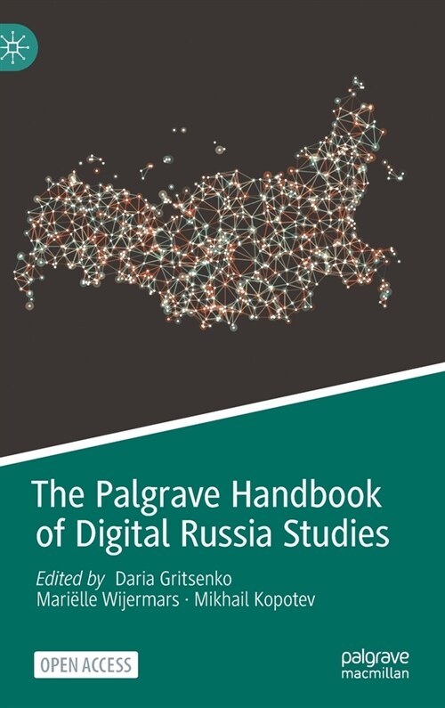 The Palgrave Handbook of Digital Russia Studies (Hardcover)