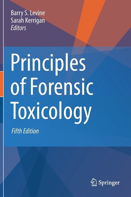 Principles of Forensic Toxicology (Hardcover, 5, 2020)
