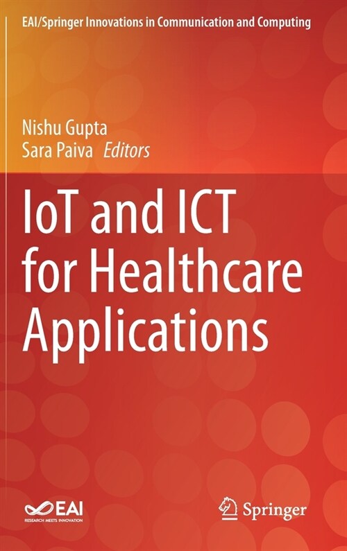 IoT and ICT for Healthcare Applications (Hardcover)