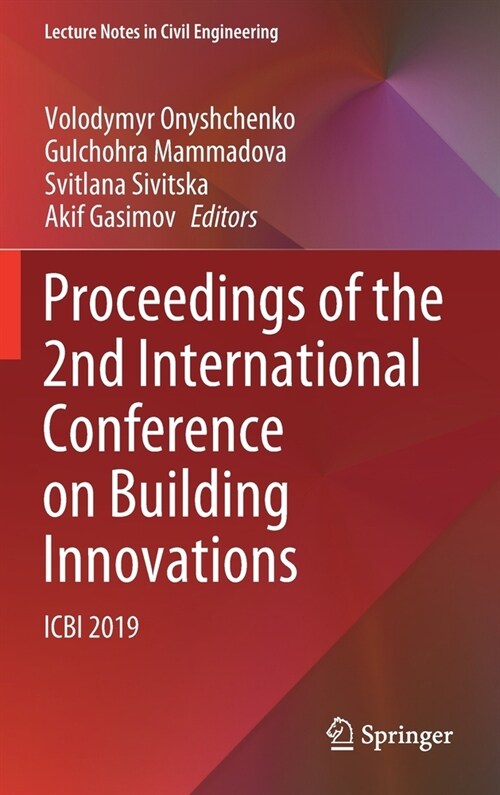 Proceedings of the 2nd International Conference on Building Innovations: Icbi 2019 (Hardcover, 2020)