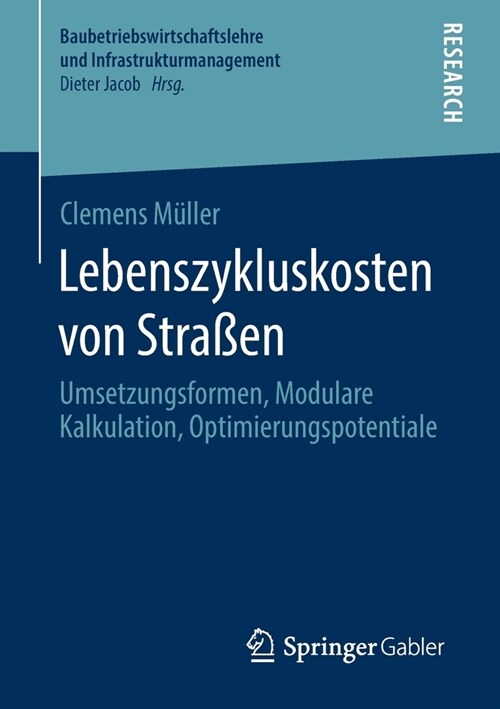 Lebenszykluskosten Von Stra?n: Umsetzungsformen, Modulare Kalkulation, Optimierungspotentiale (Paperback, 1. Aufl. 2020)