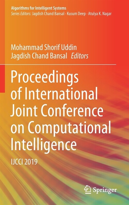 Proceedings of International Joint Conference on Computational Intelligence: Ijcci 2019 (Hardcover, 2020)