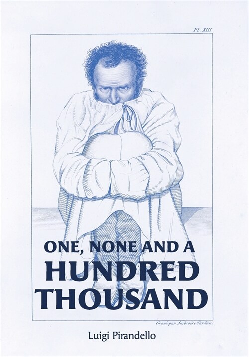 One, None and a Hundred Thousand (Hardcover)