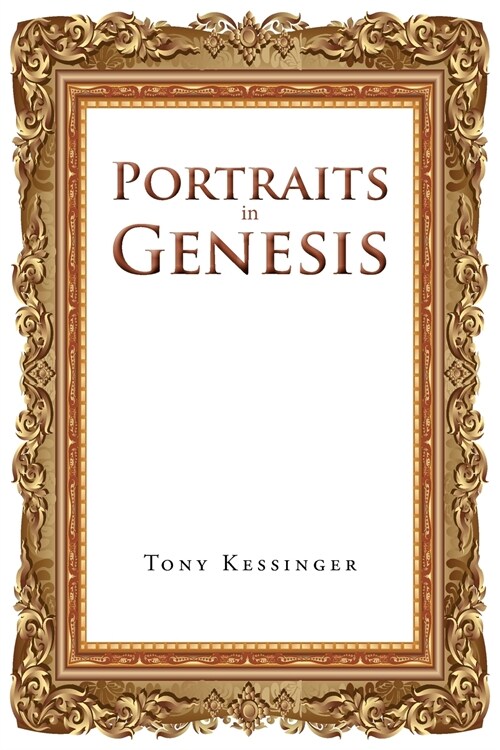 Portraits in Genesis: From Their Point of View (Paperback)
