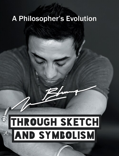 A Philosophers Evolution: Through Sketch and Symbolism (Hardcover)