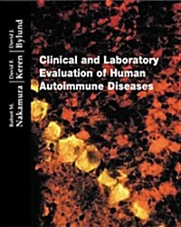 Clinical and Laboratory Evaluation of Human Autoimmune Diseases (Hardcover)