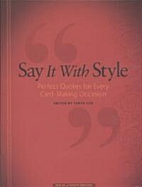 Say It With Style (Paperback)