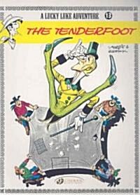 Lucky Luke 13 - The Tenderfoot (Paperback)