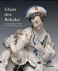Glanz des Rokoko (Hardcover)