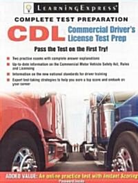 Commercial Drivers License Exam: The Complete Preparation Guide [With Access Code] (Paperback)