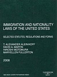 Immigration and Nationality Laws of the United States (Paperback)