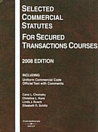 Selected Commercial Statutes for Secured Transactions Courses (Paperback)