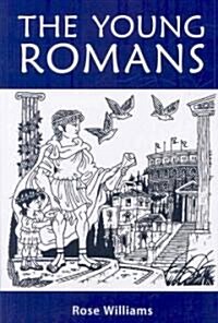 The Young Romans (Paperback, Bilingual)