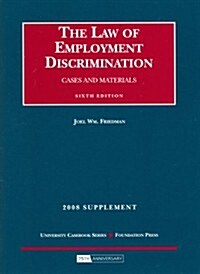 The Law of Employment Discrimination 2008 Supplement (Paperback, 6th, Supplement)