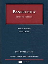 Bankruptcy 2008 Supplement (Paperback, 7th, Supplement)