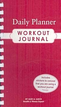 Daily Planner Workout Journal [With Stickers] (Paperback)