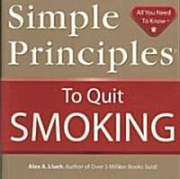 Simple Principles to Quit Smoking (Paperback)