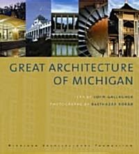 Great Architecture of Michigan (Hardcover)