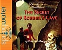 The Secret of Robbers Cave (Audio CD)