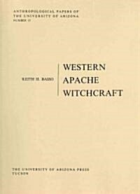 Western Apache Witchcraft: Volume 15 (Paperback, 2)