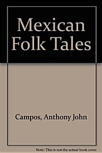 Mexican Folk Tales (Hardcover)
