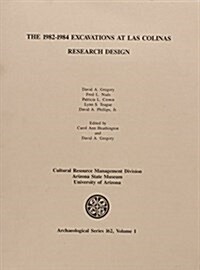 The Excavations at Las Colinas: The Mound 8 Precinct (Paperback)