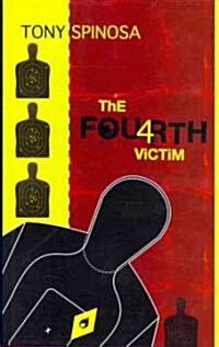 The Fou4rth Victim (Hardcover)