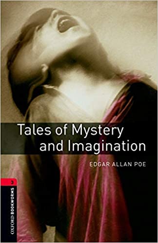 [중고] Oxford Bookworms Library Level 3 : Tales of Mystery and Imagination (Paperback, 3rd Edition)