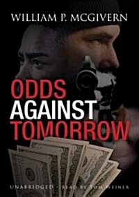 Odds Against Tomorrow (Audio CD)
