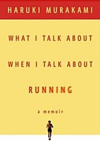 What I Talk About When I Talk About Running (Cassette, Unabridged)