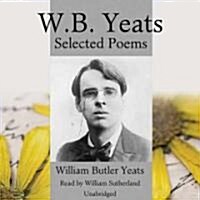 W.B. Yeats: Selected Poems (Audio CD)