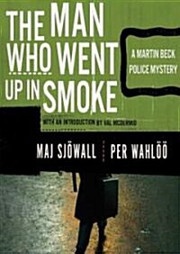 The Man Who Went Up in Smoke (Audio CD)