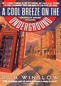 A Cool Breeze on the Underground (Audio CD)