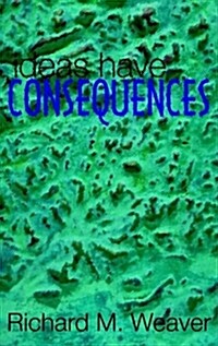Ideas Have Consequences (Audio CD, Unabridged)