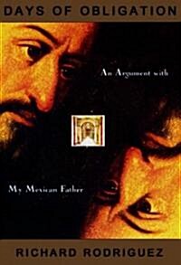 Days of Obligation: An Argument with My Mexican Father (MP3 CD)