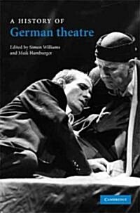 A History of German Theatre (Hardcover)