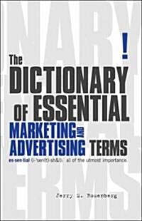 The Essential Marketing and Advertising Dictionary (Paperback)