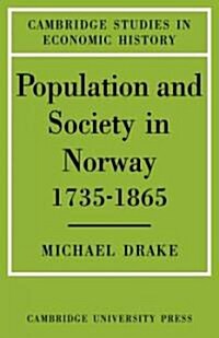 Population and Society in Norway 1735–1865 (Paperback)