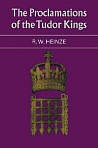 The Proclamations of the Tudor Kings (Paperback)