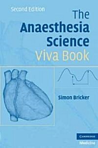 The Anaesthesia Science Viva Book (Paperback, 2 Revised edition)