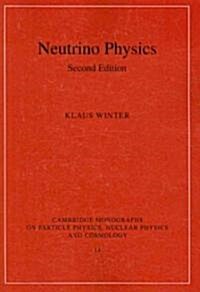 Neutrino Physics (Paperback, 2 Revised edition)