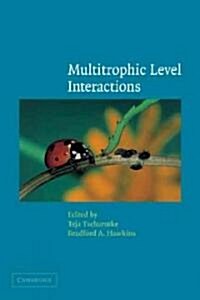 Multitrophic Level Interactions (Paperback)