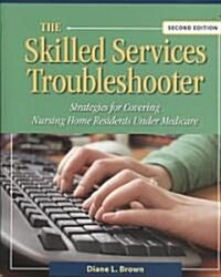 The Skilled Services Troubleshooter (Paperback, CD-ROM, 2nd)